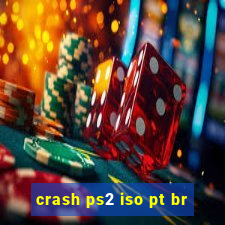 crash ps2 iso pt br